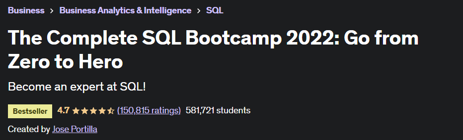 best database management courses The Complete SQL Bootcamp 2022 Go from Zero to Hero - Udemy