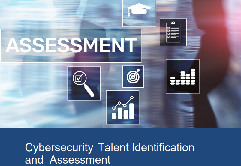 cybersecurity resources - Cybersecurity Talent Identification and Assessment