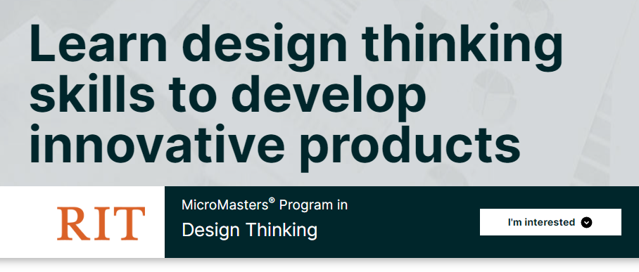 Design Thinking MicroMasters® Program – RIT on edX